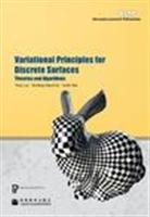 Stock image for Advanced Lectures in Mathematics (ALM 4): Variational Principles for Discrete Surfaces for sale by Zubal-Books, Since 1961