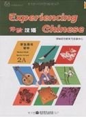 Imagen de archivo de Experiencing Chinese: v. 2A: Middle School Student's Book a la venta por Better World Books: West