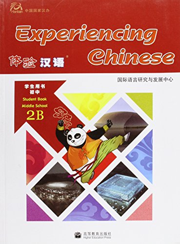 Stock image for Experiencing Chinese-Middle School Student's Book: v. 2B for sale by Kennys Bookshop and Art Galleries Ltd.