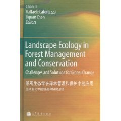 Beispielbild fr Landscape Ecology in forest Management and Conservation zum Verkauf von Antiquariat Walter Nowak
