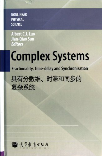 9787040297102: Complex Systems Fractionality, Time-delay and Synchronization(Hardcover)