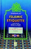 9787060999994: Islamic Etiquette (A part from the Minhaj-ul-Muslim (The Way Of The Muslim))