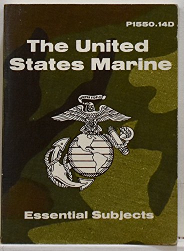 Imagen de archivo de The United States Marine P1150.14D Essential Subjects a la venta por ThriftBooks-Atlanta