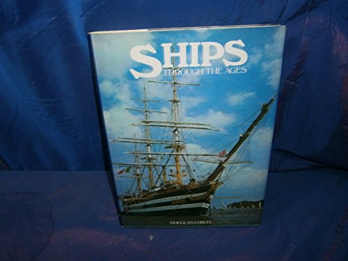 Imagen de archivo de Ships Through the Ages a la venta por Better World Books