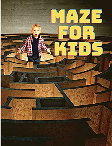 Imagen de archivo de Maze for Kids: Fun First Mazes for Kids 4-8, 8 -12 Year Olds, Maze Activity Book a la venta por Books Unplugged