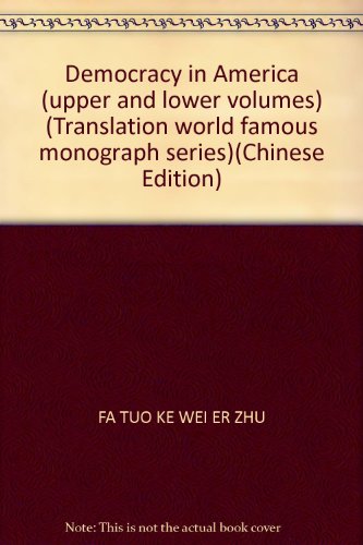 Imagen de archivo de Democracy in America (Vol.1)(Chinese Edition)(Old-Used) a la venta por liu xing