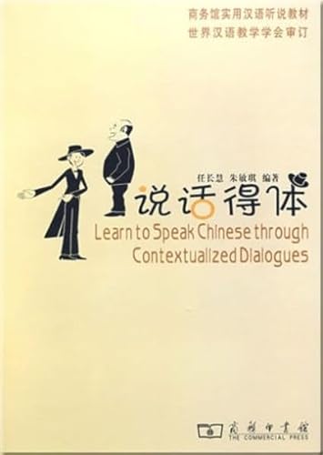 Imagen de archivo de Learn to Speak Chinese Through Contextualized Dialogues a la venta por BooksRun