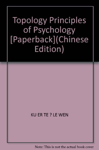 Stock image for Topology Principles of Psychology [Paperback](Chinese Edition) for sale by liu xing