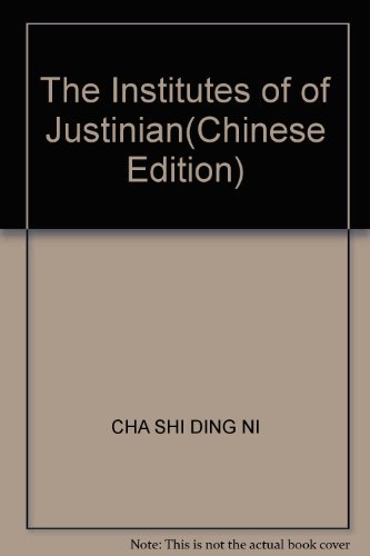 Imagen de archivo de The Institutes of of Justinian(Chinese Edition) a la venta por liu xing