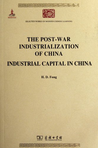 The Post-War Industrialization of China- Industrial Capital in China