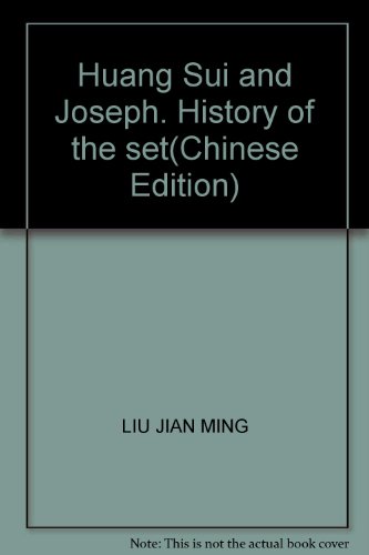 Imagen de archivo de Huang Sui and Joseph. History of the set(Chinese Edition) a la venta por liu xing