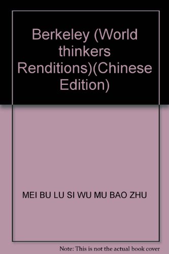 Beispielbild fr Berkeley (World thinkers Renditions)(Chinese Edition) zum Verkauf von liu xing