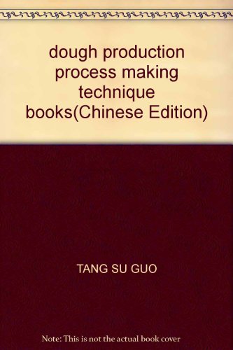 Imagen de archivo de dough production process making technique books(Chinese Edition) a la venta por liu xing