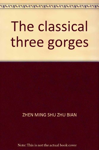 Stock image for The classical three gorges for sale by HPB-Red