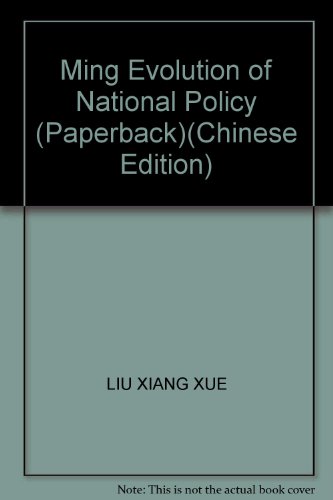 Stock image for Ming Evolution of National Policy (Paperback) for sale by ThriftBooks-Dallas
