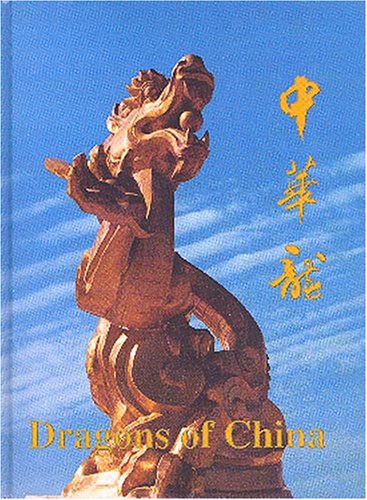 Imagen de archivo de Dragons of China a la venta por Irish Booksellers