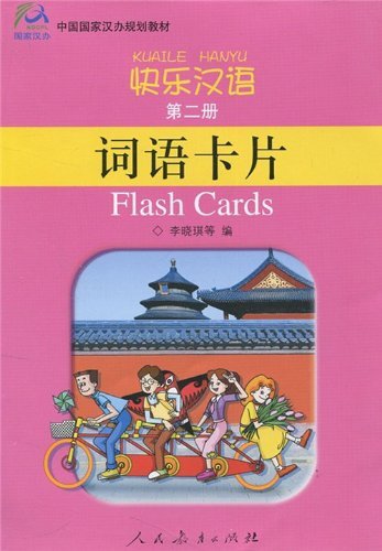 Beispielbild fr Happy Chinese (Kuaile Hanyu) 2: Flash Cards (Chinese Edition) zum Verkauf von BooksRun