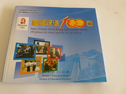 Imagen de archivo de Basic Chinese 100 for Beijing 2008 Olympic Games a la venta por HPB-Red