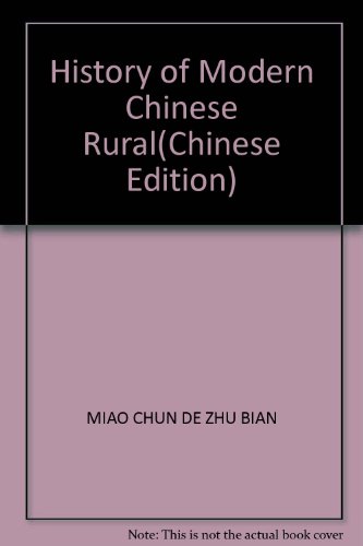 Imagen de archivo de History of Modern Chinese Rural(Chinese Edition) a la venta por liu xing