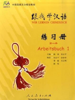 Imagen de archivo de Wir lernen Chinesisch Arbeitsbuch a la venta por medimops
