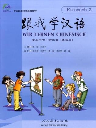 Imagen de archivo de Wir lernen Chinesisch Volume 02. Kursbuch a la venta por medimops