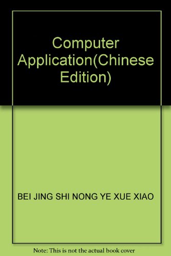 Imagen de archivo de Computer Application(Chinese Edition) a la venta por liu xing