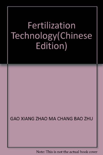 Imagen de archivo de Fertilization Technology(Chinese Edition) a la venta por liu xing
