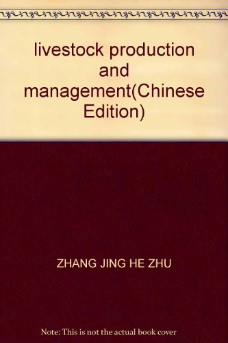Stock image for livestock production and management(Chinese Edition) for sale by liu xing