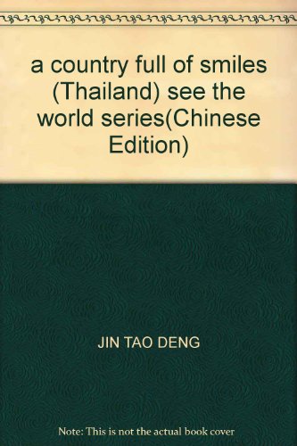 Imagen de archivo de a country full of smiles (Thailand) see the world series(Chinese Edition) a la venta por liu xing