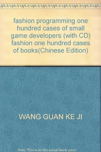 Stock image for fashion programming one hundred cases of small game developers (with CD) fashion one hundred cases of books(Chinese Edition) for sale by liu xing