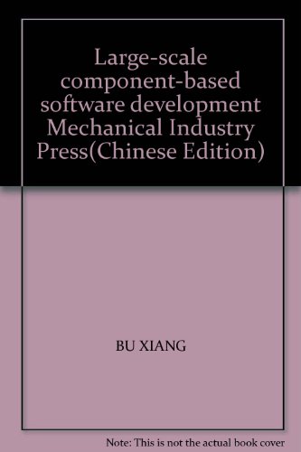 9787111119180: Large-scale component-based software development Mechanical Industry Press(Chinese Edition)