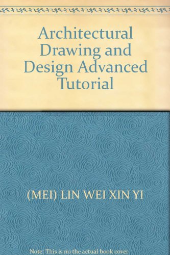 9787111135050: Architectural Drawing and Design Advanced Tutorial(Chinese Edition)