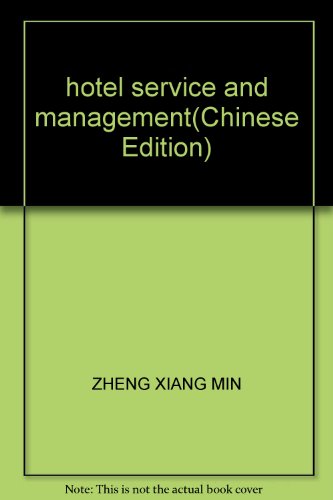Stock image for The hotel service and management - Vocational Tourism Management planning materials(Chinese Edition) for sale by liu xing
