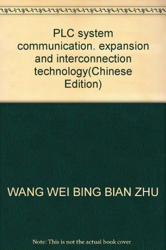 Imagen de archivo de PLC system communication. expansion and interconnection technology(Chinese Edition) a la venta por liu xing