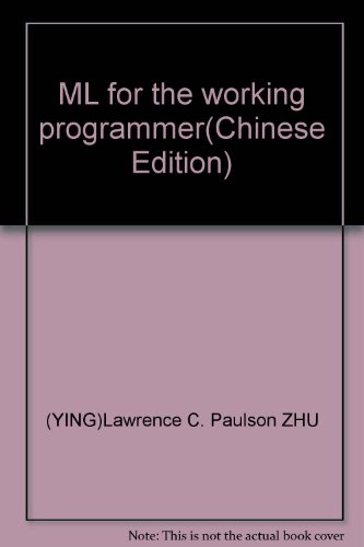 9787111161219: ML for the working programmer(Chinese Edition)