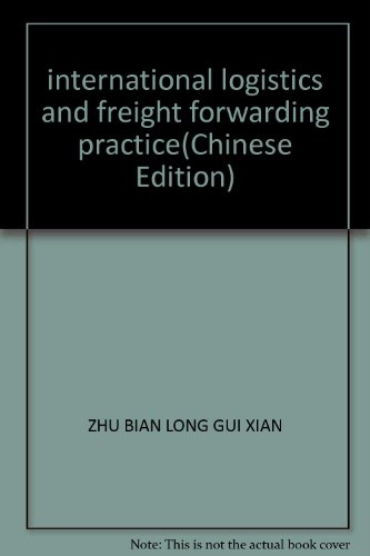 Imagen de archivo de international logistics and freight forwarding practice(Chinese Edition) a la venta por liu xing