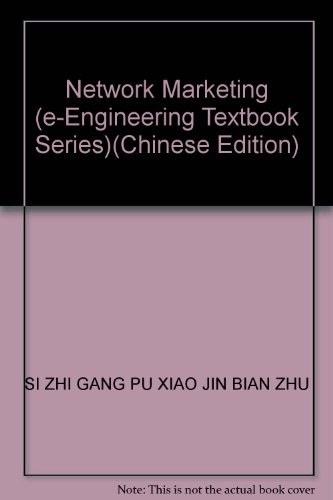 Stock image for Network Marketing (e-Engineering Textbook Series)(Chinese Edition) for sale by liu xing