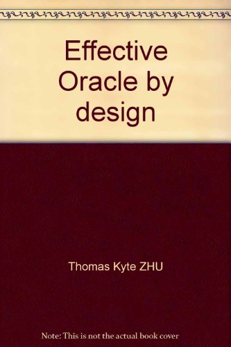 Beispielbild fr Effective Oracle by design(Chinese Edition) zum Verkauf von liu xing