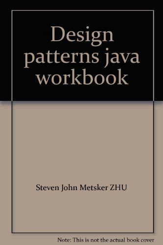 Imagen de archivo de Design patterns java workbook(Chinese Edition) a la venta por liu xing