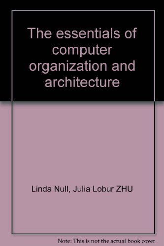 Stock image for The essentials of computer organization and architecture(Chinese Edition) for sale by liu xing