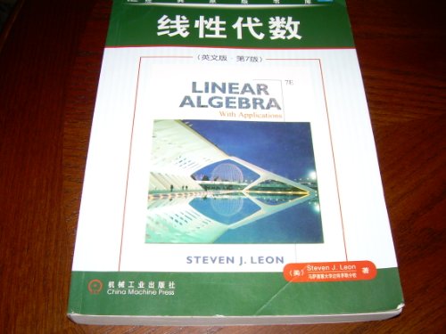 Imagen de archivo de Linear Algebra with Applications 7th. Edition a la venta por ThriftBooks-Atlanta