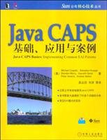 Imagen de archivo de Java CAPS-based. application and case (with CD-ROM)(Chinese Edition) a la venta por liu xing