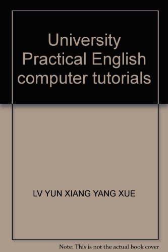 9787111281078: University Practical English computer tutorials