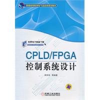 Imagen de archivo de CPLDFPGA Control System Design(Chinese Edition) a la venta por liu xing