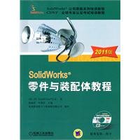 Imagen de archivo de SolidWorks part and assembly tutorial (2011 Edition)(Chinese Edition) a la venta por liu xing