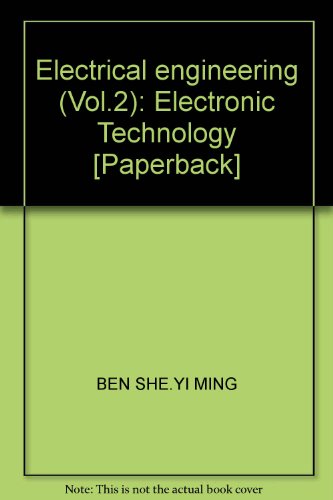 Stock image for Ordinary Higher Education 12th Five-Year Plan good teaching electrical engineering: Electronics Technology (Vol.2)(Chinese Edition) for sale by liu xing