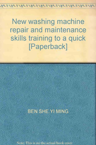 Imagen de archivo de 1-on-1 training crash: a new washing machine repair skills(Chinese Edition) a la venta por liu xing