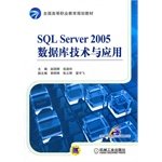 9787111370802: SQL Server 2005数据库技术与应用 9787111370802 赵丽辉,岳淑玲 机械工业出版社