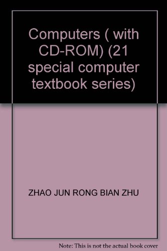 Imagen de archivo de Computers ( with CD-ROM) (21 special computer textbook series)(Chinese Edition) a la venta por liu xing