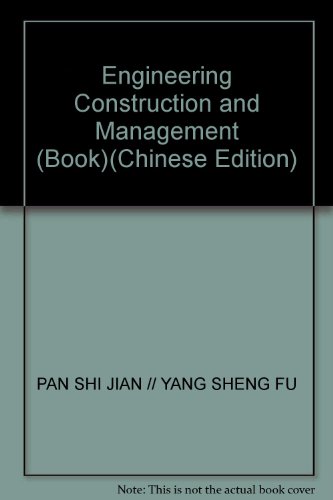9787114040566: Engineering Construction and Management (Book)(Chinese Edition)
